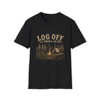 Log Off and Log On T-Shirt