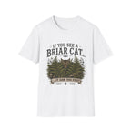 Mistvale National Forest If You See One T-Shirt