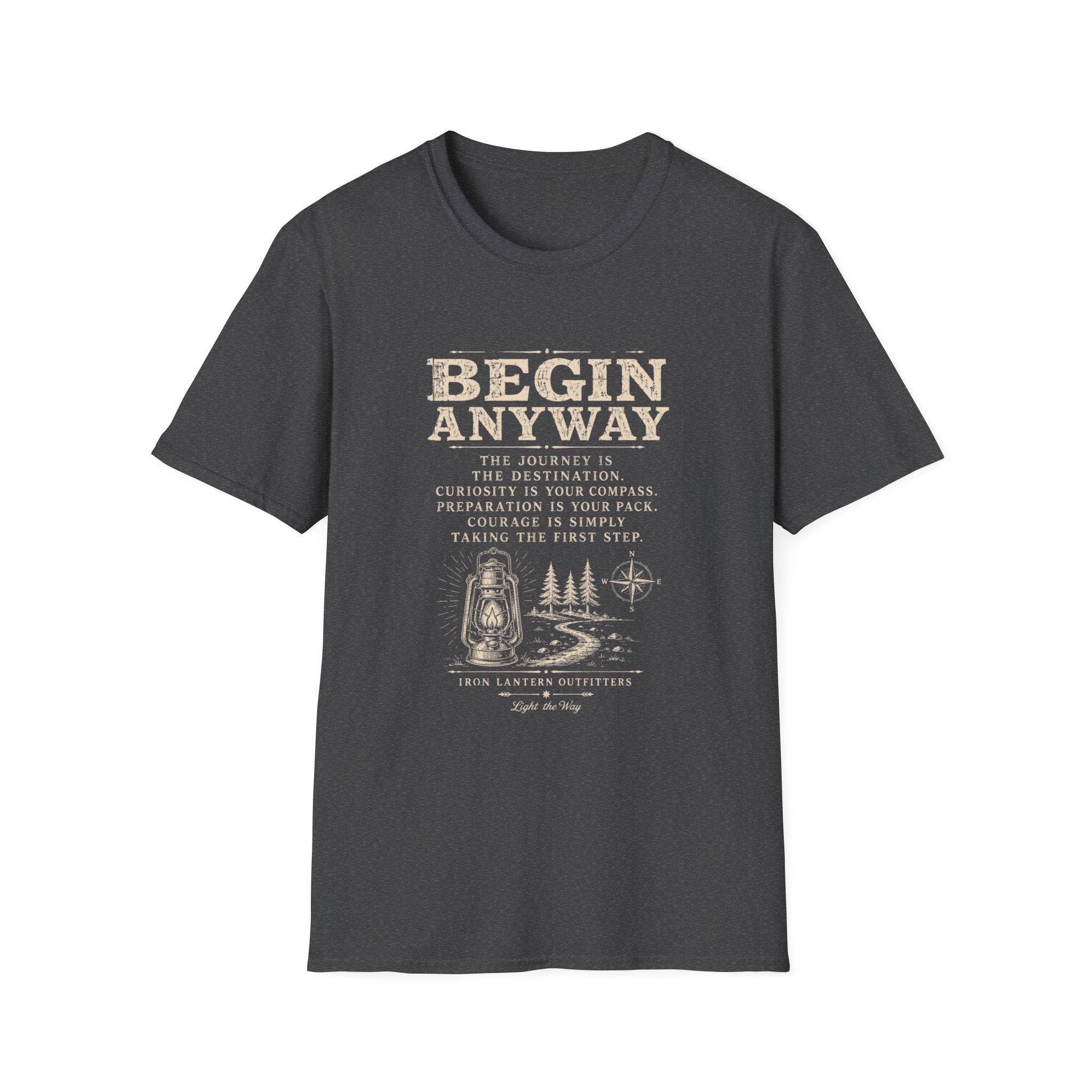 Begin Anyway Mission Statement T-Shirt