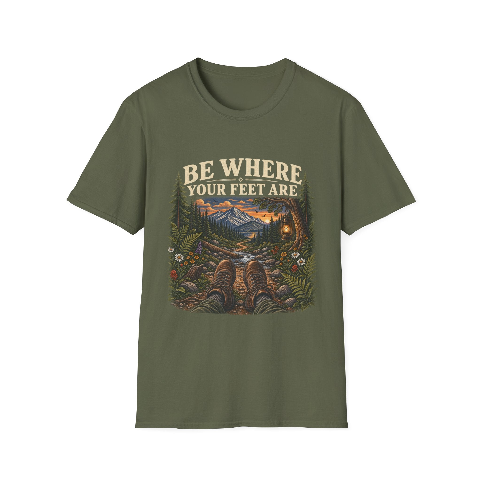 Be Where Your Feet Are T-Shirt
