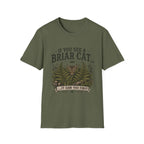 Mistvale National Forest If You See One T-Shirt