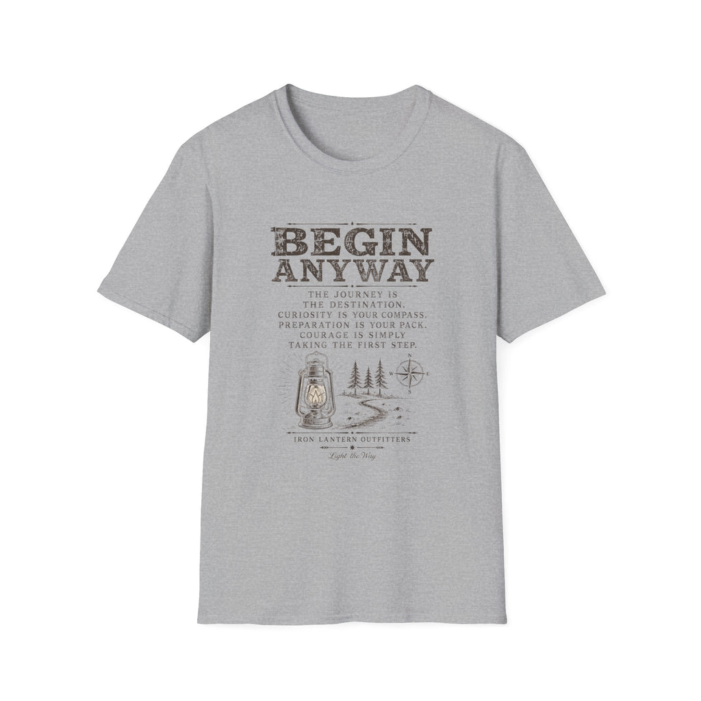 Begin Anyway Mission Statement T-Shirt