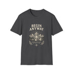 Begin Anyway Lantern & Mountains T-Shirt