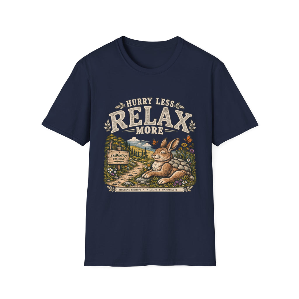 Hurry Less Relax More T-Shirt