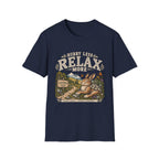 Hurry Less Relax More T-Shirt