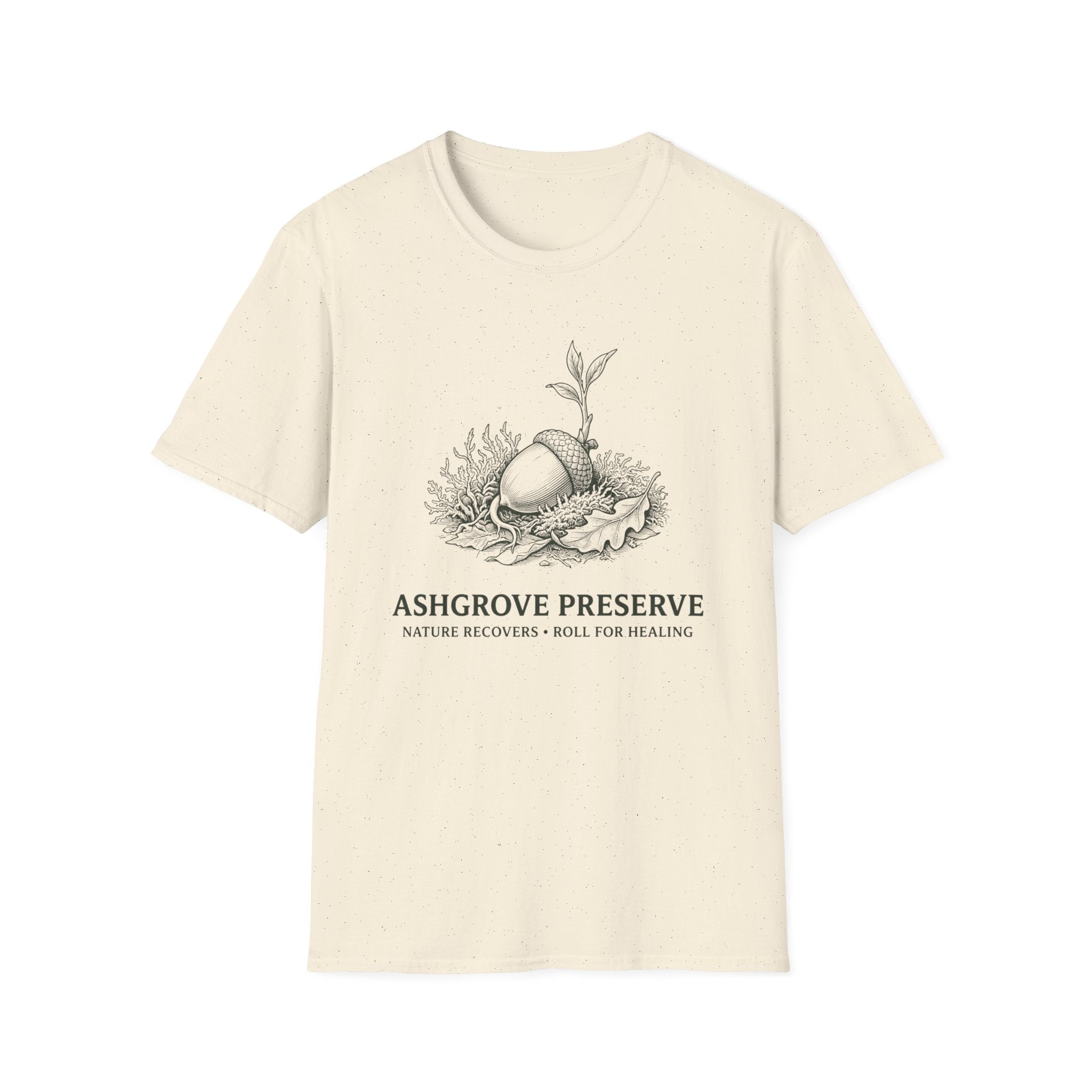 Ashgrove Preserve Roll for Healing T-Shirt