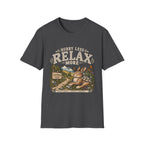 Hurry Less Relax More T-Shirt