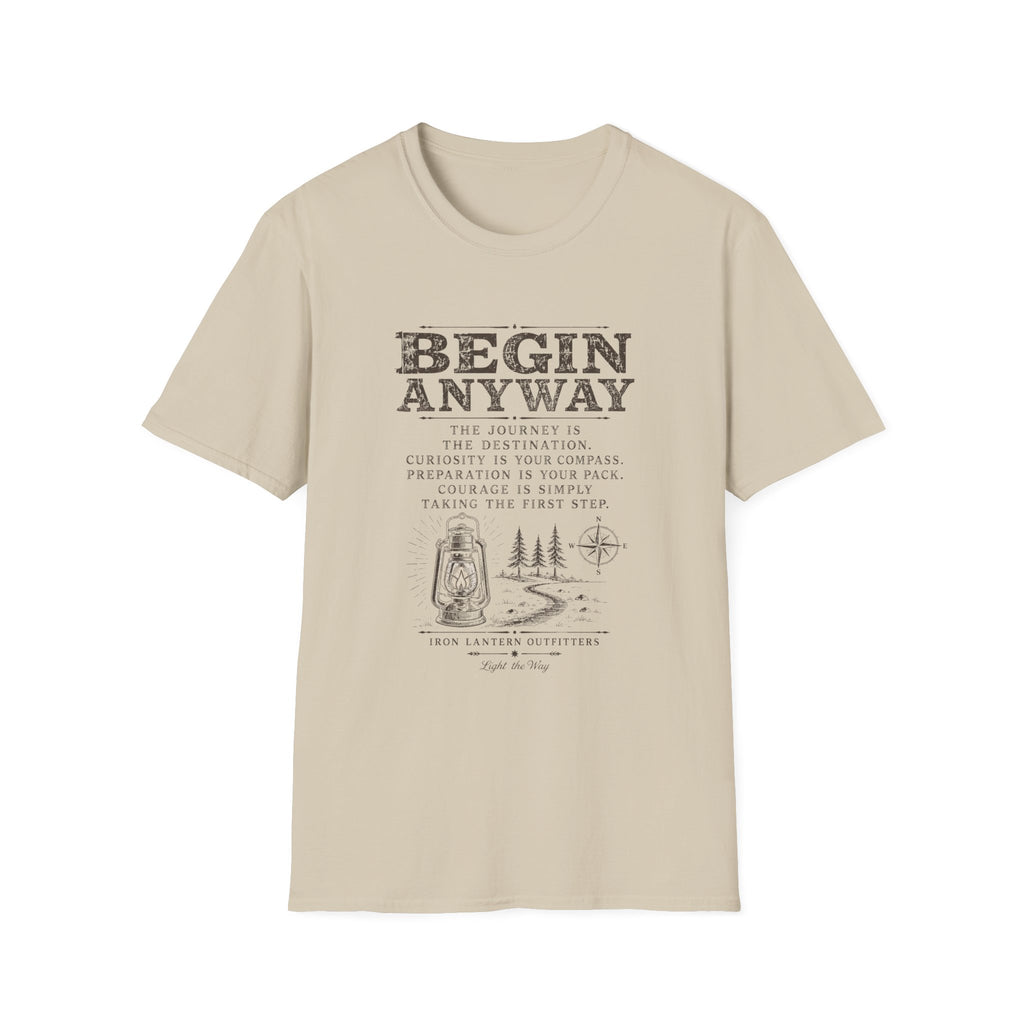 Begin Anyway Mission Statement T-Shirt