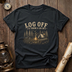 Log Off & Throw a Log On
